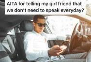 Man Tells His Friend They Don’t Need To Talk Every Day, But She Gets Upset And Accuses Him Of Not Caring About The Friendship