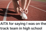 He Told His Ex Girlfriend That He Used To Be On The Track Team In High School, But She Accused Him Of Lying