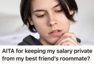 She Shared Her Salary With Her Best Friend In Confidence, But When Her Best Friend Brought It Up Again To Someone She Barely Knew