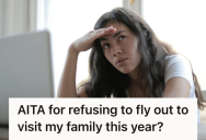 She Always Made The Effort To Visit Her Family, But When She Asked Them To Return The Favor For Once, It Sparked A Big Fight