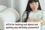Birthday Girl Felt Forgotten By Her Family On Her Special Day, But When She Confronted Everyone In Anger, It Only Made Matters Worse
