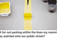 His Roommate Spray Painted Lines On The Street For Parking, But He Didn’t Follow His Rules And Parked Like He Pleased