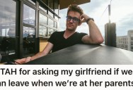 Supportive Boyfriend Is Totally Happy To Visit His Girlfriend’s Parents On The Weekend, But He Wishes They Could Leave Earlier