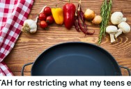 Mom Of Teenage Boys Is Delighted That Her Sons Are Learning To Cook And Taking Their Nutrition Seriously, But The Boys’ Dad Has Issues With It