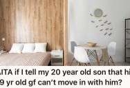 Mom Pays For Her Adult Son To Live Freely In A Small Apartment That She Owns, But When He Asks If His Girlfriend Can Move In, She Says No
