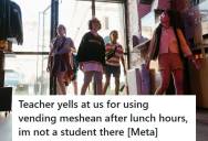 Band Students Used A School Vending Machine After Lunch, But Got Yelled At By A Teacher Who Didn’t Realize They Weren’t Students There