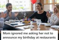 Siblings Ask Servers To Sing Happy Birthday To Their Mom At Random Meals After She Keeps Embarrassing Them At Restaurants, And She Finally Agrees To Stop After Getting Surprised At Their Dad’s Birthday Dinner