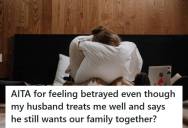 Wife Learns Her Husband Still Loves His Ex, And Now She’s Questioning Whether Their Relationship Was Ever Real