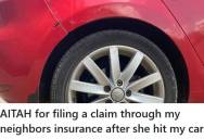 Driver Files Insurance Claim After Neighbor Refuses To Report Accident, And Now The Neighbor Is Angry She Can’t Pay Out Of Pocket For The Damage