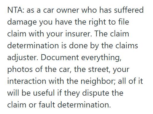 Car Dent Driver Files Insurance Claim After Neighbor Refuses To Report Accident, And Now The Neighbor Is Angry She Cant Pay Out Of Pocket For The Damage