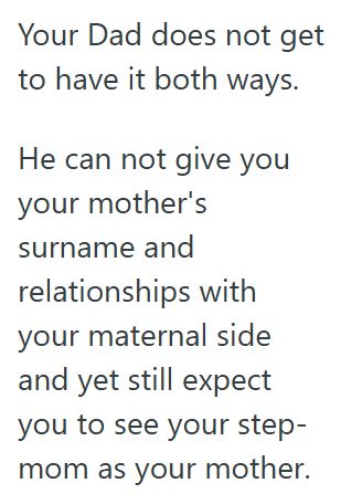 Comment 1 130 He Likes His Stepmother, But He Doesnt See Her As His Real Mom, So She Got Upset And Demanded He Change