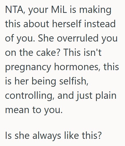 Comment 2 43 Her Mother In Law Is Throwing A Baby Shower For Her, But She Wont Let Her Pick Even The Smallest Details