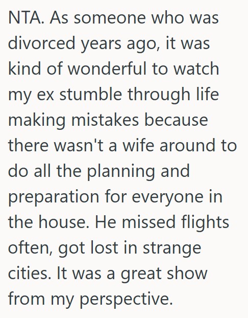 Comment 2 44 Her Husband Said He Couldnt Go To A Campus Visit For Their Son, So She Booked Travel Without Him, But At The Last Minute He Changed His Mind