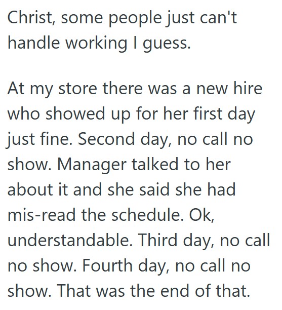 Comment 3 32 A New Employee Showed Up Late On Her First Day, And After An Hour, Took A Break To Smoke In The Bathroom, Which Forced The Manager To Fire Her