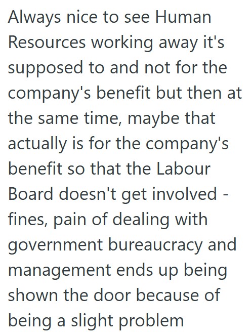Comment 4 1 New Manager Demands That Employees Follow A Very Strict Schedule, So The Team Complied And It Caused So Many Problems That The New Manager Lost Her Job