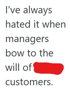 Comment 4 66 A Customer Wanted A Discount On Tires That She Didnt Qualify For, But Because She Complained To The Manager, She Was Given The Lower Price