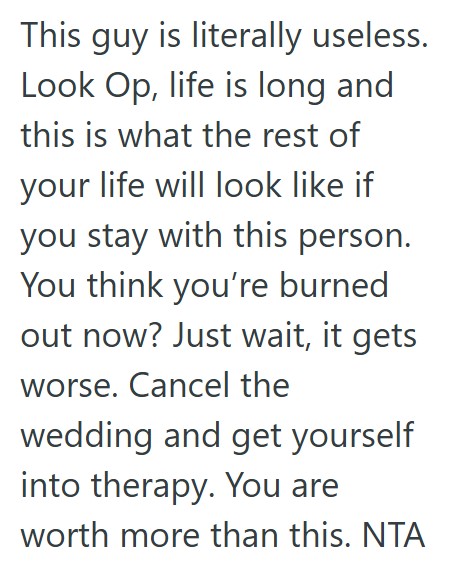 Comment 5 67 Her Boyfriend Is Not Helping With The Wedding Planning, So She Is Thinking About Cancelling The Whole Thing