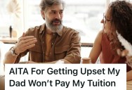 Her Dad Insisted On Paying For Her To Go To Graduate School, But When He Got Engaged, He Changed His Mind