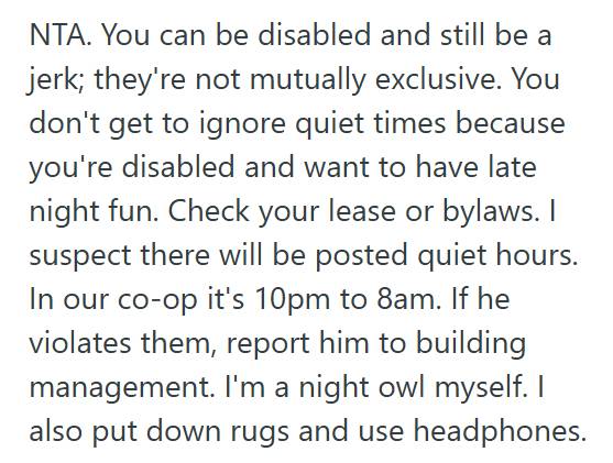 Disabled Man 1 Tenant Considers Reporting Her Disabled Neighbor For Keeping Her Awake Every Night, But The Situation Leaves Her Torn Between Compassion And Her Need For Sleep