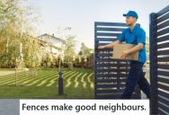 A Neighbor Had An Easement On His Property, But The Neighbor Was Always Causing Problems So The Homeowner Bought Some Extra Land And Made Using The Easement Very Inconvenient