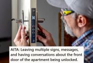 Her Roommates Keep Forgetting To Lock The Door To The Apartment, And Even Make Jokes About It, But It Is Making Her Feel Unsafe