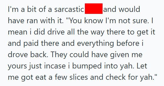 Pizza 2 Resident Picked Up A Pizza For Dinner, But His Neighbor Mistook Him For A Delivery Driver And Tried To Take The Box