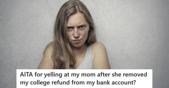 College girl mad because her mother stole money from her