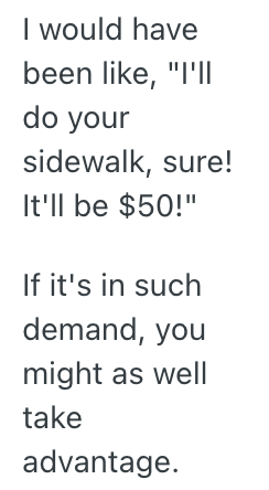 Screenshot 2025 10 08 at 10.04.42 AM A Good Samaritan Shoveled The Sidewalks Of His Townhouse Neighbors, And A Pushy Woman Who Lived Further Away Demanded That He Take Care Of Her Sidewalk, Too