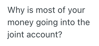 Screenshot 2025 10 12 at 5.52.02 PM Wife Works Two Jobs And Contributes More Money To Their Household Income, So Shes Complaining About Her Husband’s Questionable Spending