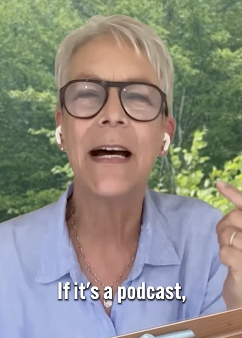 jamie lee curtis on a podcast