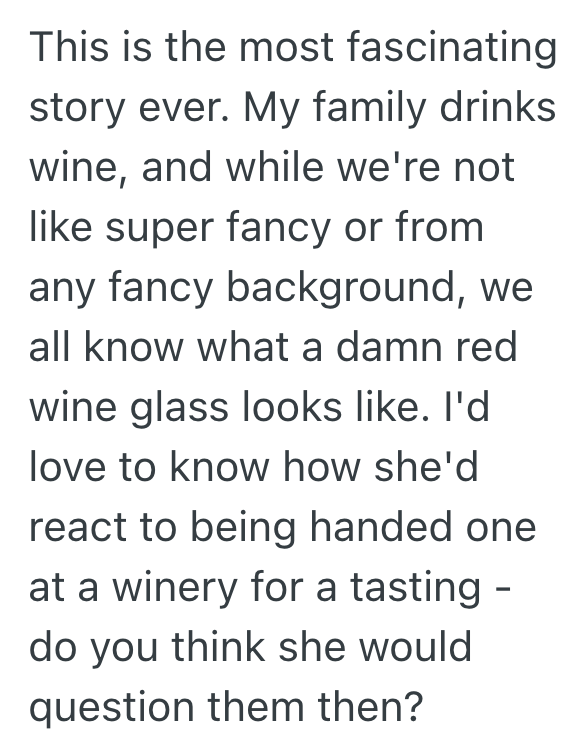 Screenshot 2025 10 14 at 11.41.27 PM Customer Insists That She Was Sent Water Goblets Instead Of Red Wine Glasses, But The Employee Knows She Was Actually Sent The Right Item