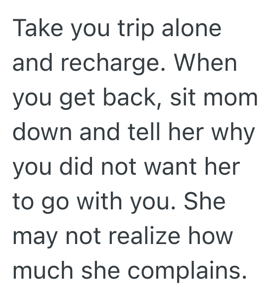Screenshot 2025 10 15 at 11.53.32 PM Woman Wanted To Recharge And Have Some Me Time On Her First Solo Vacation In Years, But Her Mom Is Guilt Tripping Her For Not Inviting Her