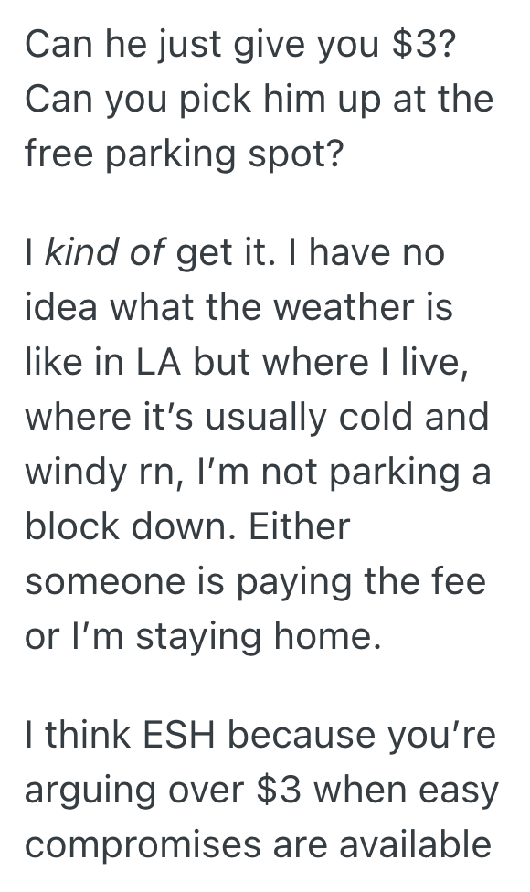 Screenshot 2025 10 24 at 10.49.15 AM Womans Boyfriend Consistently Pays $3 To Park Right Outside Her Home, But She Thinks He Should Park Further Down The Street Where Its Free