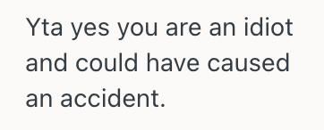 Screenshot 2025 10 25 at 5.27.49 PM Man Yelled Out In Fear When His Fiancée Sped Toward Another Car With Their Child In The Backseat, So She Accused Him Of Distracting Her
