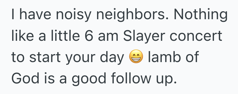 Screenshot 2025 10 29 at 12.24.42 AM Residents Upstairs Neighbor Refuses To Turn Down His Loud Music Overnight, So He Makes A Huge Racket In The Morning