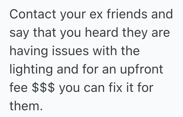 Screenshot 2025 10 29 at 5.10.32 PM Man Has An Awful Experience Helping Friends Open A New Business At A Music Venue, So He Walks Away From The Job And Messes With Their Businesss Lights