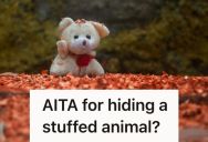Teen Girl Hid Her Treasured Teddy Bear From Her Parents, So They Wouldn’t Throw It Out, But They Found It And Made Her Put It In The Trash