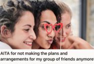 Woman Always Organized Her Friends’ Get Togethers, So When She Moved Away And Stepped Back From The Planning, Everything Fell Apart