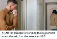 Boyfriend Got A Vasectomy Because His Girlfriend Agreed Not To Have Kids, So He Felt Heartbroken And Betrayed When She Suddenly Changed Her Mind