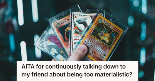 His Friend Started Collecting Pokmon Cards As An Investment, But A Genuine Collector Called Him Greedy And Materialistic - TwistedSifter His Friend Started Collecting Pokmon Cards As An Investment, But A Genuine Collector Called Him Greedy And Materialistic - TwistedSifter