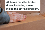 Garbageman Refuses To Pick Up Boxes Unless They’re Broken Down, So Homeowner Breaks Down As Many Boxes As He Can Find