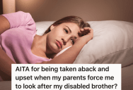 Teenage Girl’s Mom Tells Her She Has To Look After Her Disabled Brother, But She’s Sick Of Being Seen As A Babysitter Instead Of A Daughter