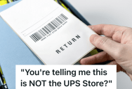 Customer Takes Router To Shipping Store Thinking It’s the UPS Store, But It Takes Him Quite Awhile To Understand His Mistake