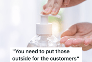 Gas Station Decides To Stop Making Hand Sanitizer Available For Customers, But One Complains When She Sees A Bottle Behind The Counter