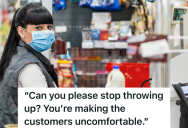 Sick Employee Is Forced To Go To Work At Retail Store, But When She Can’t Stop Throwing Up, The Customers Complain