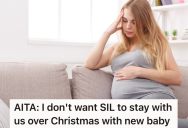 Pregnant Woman Doesn’t Want Her Sister-In-Law To Stay In Her House When She Visits For The Holidays, But She’s Wondering If It’s Rude To Tell Her To Stay In A Hotel