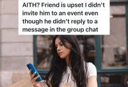 Woman Has Extra Tickets And Asks All Of Her Friends In A Group Chat If They Want To Go, But One Friend Who Did Want To Go Didn’t See The Message And Missed Out