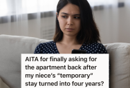 Woman Was Supposed To Have Her Own Apartment On The Floor Above Her Parents, But Her Niece Moved In Instead And Refuses To Move Out