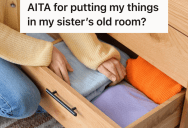Woman Rents Her Childhood Home From Her Parents, But Her Sister Doesn’t Want Her To Put Anything In Her Bedroom
