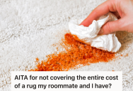 Roommates Agree To Split The Cost Of Renting A Carpet Cleaner, But Now One Roommate Thinks The Other Should Pay The Entire Cost